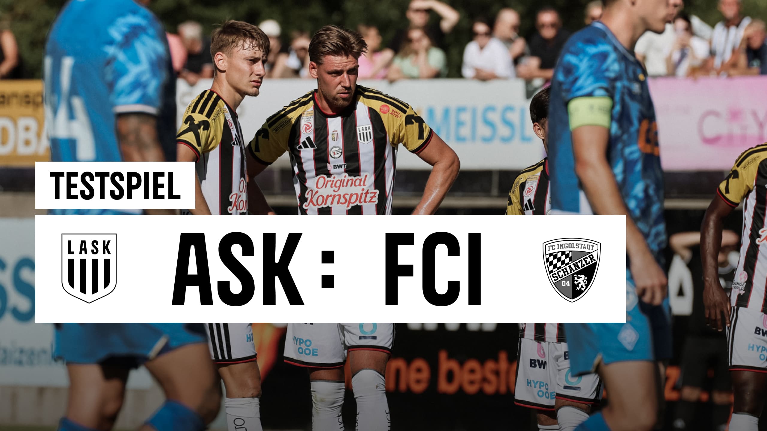 Livestream | LASK - FC Ingolstadt 04